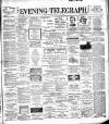 Dublin Evening Telegraph Thursday 22 February 1894 Page 1