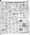Dublin Evening Telegraph Thursday 08 March 1894 Page 1