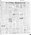 Dublin Evening Telegraph Tuesday 13 March 1894 Page 1
