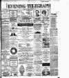 Dublin Evening Telegraph Saturday 08 December 1894 Page 1