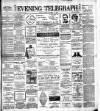 Dublin Evening Telegraph Tuesday 11 December 1894 Page 1
