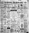 Dublin Evening Telegraph Monday 07 January 1895 Page 1
