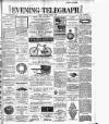 Dublin Evening Telegraph Saturday 22 June 1895 Page 1