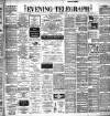 Dublin Evening Telegraph Monday 02 December 1895 Page 1