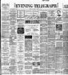 Dublin Evening Telegraph Wednesday 19 August 1896 Page 1