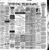 Dublin Evening Telegraph Tuesday 03 August 1897 Page 1