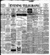 Dublin Evening Telegraph Friday 04 February 1898 Page 1