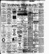 Dublin Evening Telegraph Saturday 02 July 1898 Page 1