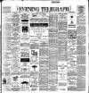 Dublin Evening Telegraph Wednesday 27 July 1898 Page 1