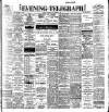 Dublin Evening Telegraph Thursday 02 February 1899 Page 1