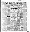 Dublin Evening Telegraph Saturday 11 March 1899 Page 1