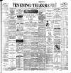 Dublin Evening Telegraph Thursday 12 October 1899 Page 1