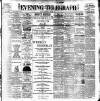 Dublin Evening Telegraph Thursday 01 March 1900 Page 1