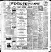 Dublin Evening Telegraph Wednesday 14 March 1900 Page 1