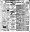 Dublin Evening Telegraph Monday 02 April 1900 Page 1