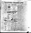 Dublin Evening Telegraph Monday 09 July 1900 Page 1