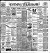 Dublin Evening Telegraph Wednesday 12 June 1901 Page 1