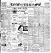 Dublin Evening Telegraph Monday 29 July 1901 Page 1