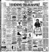 Dublin Evening Telegraph Saturday 03 May 1902 Page 1