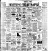 Dublin Evening Telegraph Saturday 09 August 1902 Page 1