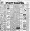 Dublin Evening Telegraph Tuesday 01 March 1904 Page 1
