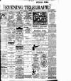 Dublin Evening Telegraph Thursday 02 February 1905 Page 1