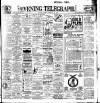 Dublin Evening Telegraph Saturday 10 February 1906 Page 1