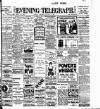 Dublin Evening Telegraph Saturday 11 January 1908 Page 1