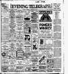 Dublin Evening Telegraph Saturday 29 February 1908 Page 1