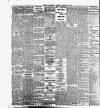 Dublin Evening Telegraph Saturday 29 February 1908 Page 6