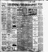 Dublin Evening Telegraph Thursday 03 September 1908 Page 1