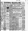 Dublin Evening Telegraph Monday 02 August 1909 Page 1