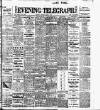 Dublin Evening Telegraph Friday 06 May 1910 Page 1