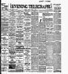 Dublin Evening Telegraph Friday 05 August 1910 Page 1