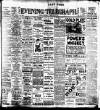 Dublin Evening Telegraph Saturday 04 February 1911 Page 1