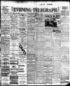 Dublin Evening Telegraph Tuesday 21 February 1911 Page 1