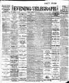 Dublin Evening Telegraph Monday 10 July 1911 Page 1