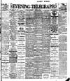 Dublin Evening Telegraph Wednesday 09 August 1911 Page 1