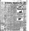 Dublin Evening Telegraph Tuesday 05 December 1911 Page 1