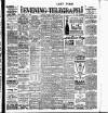 Dublin Evening Telegraph Monday 12 August 1912 Page 1