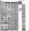 Dublin Evening Telegraph Monday 07 September 1914 Page 1