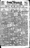 Dublin Evening Telegraph Thursday 03 August 1922 Page 1