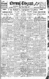 Dublin Evening Telegraph Monday 03 March 1924 Page 1