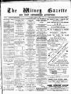 Witney Gazette and West Oxfordshire Advertiser Saturday 25 April 1885 Page 1