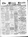Witney Gazette and West Oxfordshire Advertiser Saturday 23 May 1885 Page 1