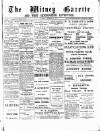 Witney Gazette and West Oxfordshire Advertiser Saturday 26 December 1885 Page 1
