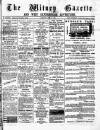 Witney Gazette and West Oxfordshire Advertiser Saturday 16 June 1888 Page 1