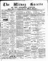 Witney Gazette and West Oxfordshire Advertiser Saturday 02 March 1889 Page 1