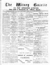 Witney Gazette and West Oxfordshire Advertiser Saturday 06 April 1889 Page 1