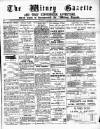 Witney Gazette and West Oxfordshire Advertiser Saturday 22 February 1890 Page 1
